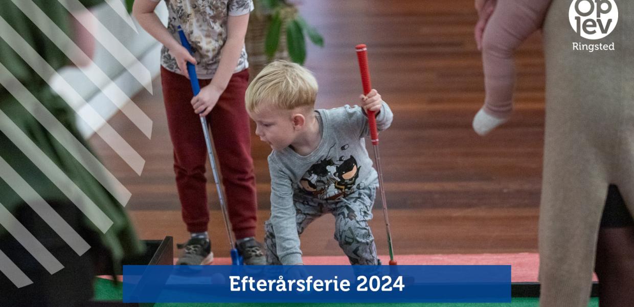 Efterårsferie 2024